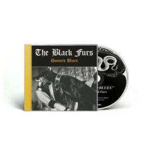 Black Furs The - Doomed Blues ryhmässä CD @ Bengans Skivbutik AB (4315813)