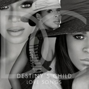 Destiny's Child - Love Songs ryhmässä CD @ Bengans Skivbutik AB (4315981)