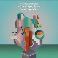 Ac Soul Symphony - Metamorphosis ryhmässä Musiikki / Dual Disc / Rock @ Bengans Skivbutik AB (4316278)