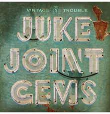 Vintage trouble - Juke Joint Gems (Coke Bottle Vinyl) (Rsd ryhmässä ME SUOSITTELEMME / Record Store Day / RSD BF 2022 @ Bengans Skivbutik AB (4316732)