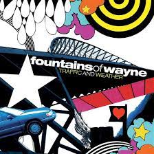 Fountains Of Wayne - Traffic And Weather (Indie Exclusiv ryhmässä ME SUOSITTELEMME / Record Store Day / RSD BF 2022 @ Bengans Skivbutik AB (4316741)