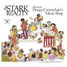 Stark Reality - Discovers Hoagy Carmichael'S Music Shop ryhmässä ME SUOSITTELEMME / Record Store Day / RSD BF 2022 @ Bengans Skivbutik AB (4316777)