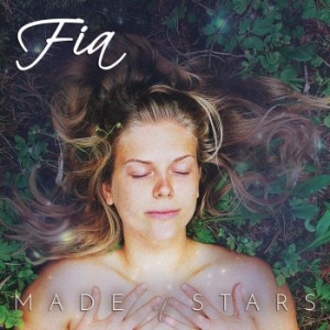 Fia - Made Of Stars ryhmässä Minishops / Fia @ Bengans Skivbutik AB (4318947)