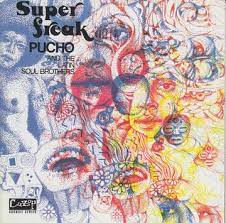 Pucho & His Latin Soul Brothers - Super Freak (180g) RSD ryhmässä ME SUOSITTELEMME / Record Store Day / RSD BF 2022 @ Bengans Skivbutik AB (4319038)