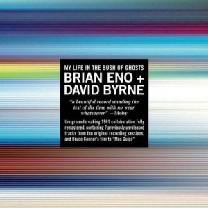 Brian Eno & David Byrne - My Life In The Bush Of Ghosts ryhmässä Minishops / Brian Eno @ Bengans Skivbutik AB (4321912)