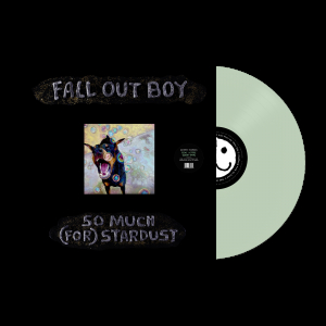 Fall Out Boy - So Much (For) Stardust (Ltd Indie Color Vinyl) ryhmässä VINYYLI @ Bengans Skivbutik AB (4322433)