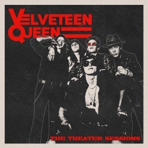 Velveteen Queen - The Theater Sessions ( Red Marble Vinyl) ryhmässä Minishops / Velveteen Queen @ Bengans Skivbutik AB (4324744)