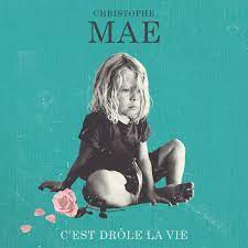 Mae Christophe - C'EST DROLE LA VIE ryhmässä CD @ Bengans Skivbutik AB (4326669)