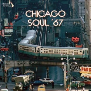 Various Artists - Chicago Soul 67 Rsd ryhmässä ME SUOSITTELEMME / Record Store Day / RSD2023 @ Bengans Skivbutik AB (4330319)