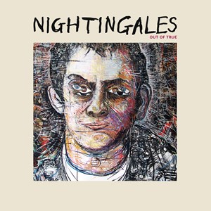 Nightingales - Out Of True Rsd ryhmässä ME SUOSITTELEMME / Record Store Day / RSD2023 @ Bengans Skivbutik AB (4330333)