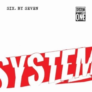 Six By Seven - System One ryhmässä ME SUOSITTELEMME / Record Store Day / RSD2023 @ Bengans Skivbutik AB (4330341)