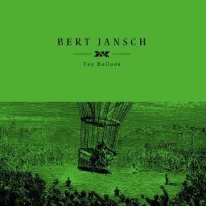 Jansch Bert - Toy Balloon Rsd ryhmässä ME SUOSITTELEMME / Record Store Day / RSD2023 @ Bengans Skivbutik AB (4330345)