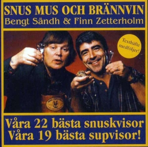 Finn Zetterholm& Bengt Sändh - Snus Mus O Brännvin ryhmässä CD @ Bengans Skivbutik AB (4336843)