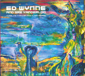 Ed Wynne and Gre Vanderloo - Split Seams/Vikt Hörn Tumbling Through The Flortiverse ryhmässä Övrigt / Split Seams 2024 @ Bengans Skivbutik AB (4344917)