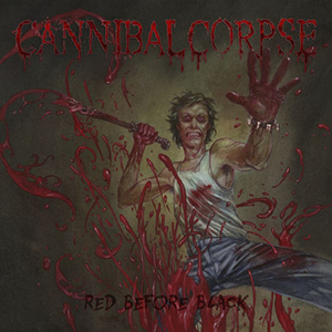 Cannibal Corpse - Red before black ryhmässä Minishops / Cannibal Corpse @ Bengans Skivbutik AB (4354121)