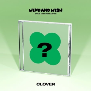 BTOB - 12th Mini Album (WIND AND WISH) CLOVER ver. ryhmässä K-POP @ Bengans Skivbutik AB (4354810)