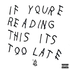 Drake - If You're Reading This It's Too Late ryhmässä CD @ Bengans Skivbutik AB (4357273)