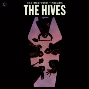 Hives The - The Death Of Randy Fitzsimmons (Indie Color Vinyl) ryhmässä Minishops / The Hives @ Bengans Skivbutik AB (4359264)