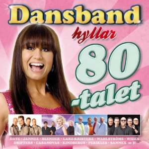 Various Artists - Dansband hyllar 80-talet ryhmässä Minishops / Dansband @ Bengans Skivbutik AB (4359588)