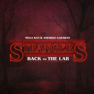 MEGA RAN AND AMERIGO - Strangers (Red/Black Splatter Vinyl) ryhmässä VINYYLI @ Bengans Skivbutik AB (4365192)