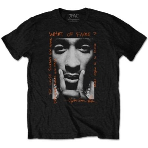 Tupac - Unisex T-Shirt: What Of Fame? (Small) ryhmässä Minishops /  @ Bengans Skivbutik AB (4400393)