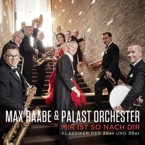 Max Raabe & Palast Orchester - Mir Ist So Nach Dir ryhmässä Minishops / Max Raabe @ Bengans Skivbutik AB (4413222)