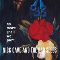 Nick Cave & The Bad Seeds - No More Shall We Part ryhmässä Minishops / Nick Cave @ Bengans Skivbutik AB (450630)