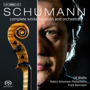 Schumann - Complete Works For Violin And Orche ryhmässä Musiikki / SACD / Klassiskt @ Bengans Skivbutik AB (460649)