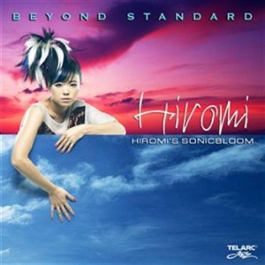 Hiromis Sonicbloom - Beyond Standard ryhmässä Musiikki / SACD / Jazz/Blues @ Bengans Skivbutik AB (461146)