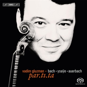 Vadim Gluzman - Partita ryhmässä Musiikki / SACD / Klassiskt @ Bengans Skivbutik AB (461171)