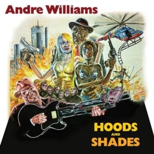 Williams Andre - Hoods & Shades ryhmässä VINYYLI @ Bengans Skivbutik AB (480502)