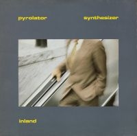 Pyrolator - Inland ryhmässä VINYYLI @ Bengans Skivbutik AB (480503)