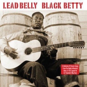 Leadbelly - Black Betty (180 G) ryhmässä VINYYLI @ Bengans Skivbutik AB (481119)