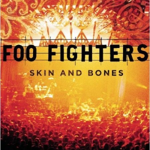 Foo Fighters - Skin And Bones ryhmässä Minishops / Foo Fighters @ Bengans Skivbutik AB (482290)