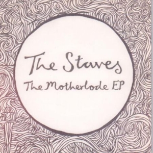 The Staves - Motherlode EP ryhmässä Minishops / The Staves @ Bengans Skivbutik AB (482813)