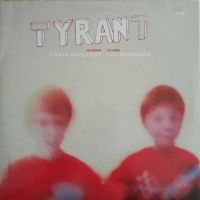 Tyrant - No Shoes, No Cake ryhmässä VINYYLI @ Bengans Skivbutik AB (482937)