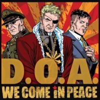 D.O.A. - We Come In Peace ryhmässä VINYYLI @ Bengans Skivbutik AB (483725)