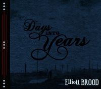 Elliott Brood - Days Into Years ryhmässä VINYYLI @ Bengans Skivbutik AB (484605)