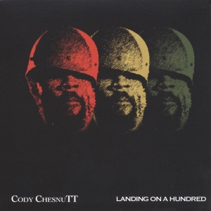 Cody Chesnutt - Landing On A Hundred ryhmässä VINYYLI @ Bengans Skivbutik AB (484631)