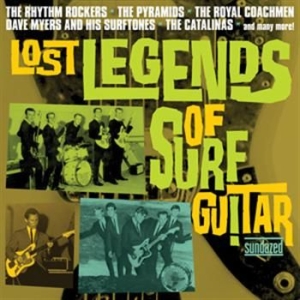 Various Artists - Lost Legends Of Surf Guitar ryhmässä ME SUOSITTELEMME / Klassiska lablar / Sundazed / Sundazed Vinyl @ Bengans Skivbutik AB (484789)