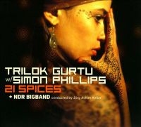 Gurtu Trilok & Simon Phillips And N - 21 Spices ryhmässä VINYYLI @ Bengans Skivbutik AB (485299)