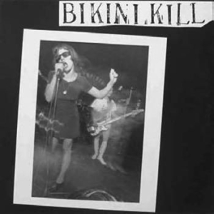 Bikini Kill - Bikini Kill ryhmässä VINYYLI @ Bengans Skivbutik AB (486123)