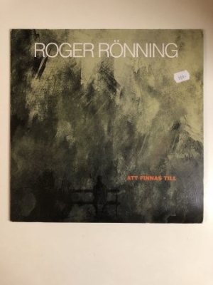 Roger Rönning - Att finnas till ryhmässä VINYYLI @ Bengans Skivbutik AB (486547)