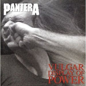 Pantera - Vulgar Display Of Power (180 Gram) ryhmässä Minishops / Pantera @ Bengans Skivbutik AB (486550)