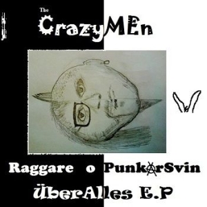 Crazymen - Raggare O Punkarsvin Uber Alles EP 7' ryhmässä VINYYLI @ Bengans Skivbutik AB (487132)