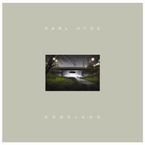 Hyde Karl - Edgeland - 2Lp ryhmässä VINYYLI @ Bengans Skivbutik AB (487759)