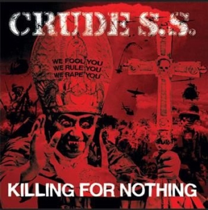 Crude Ss - Killing For Nothing ryhmässä VINYYLI @ Bengans Skivbutik AB (489856)