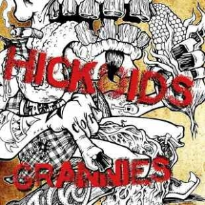 Hickoids/The Grannies - 300 Years Of Punk Rock ryhmässä VINYYLI @ Bengans Skivbutik AB (489985)