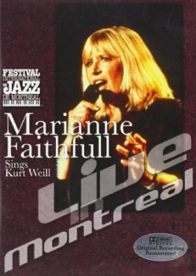 Marianne Faithfull - Live In Montreal Sons Kurt Weill ryhmässä Musiikki / DVD Audio / Pop @ Bengans Skivbutik AB (490690)