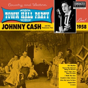 Cash Johnny - Live At Town Hall Party 1958! ryhmässä ME SUOSITTELEMME / Klassiska lablar / Sundazed / Sundazed Vinyl @ Bengans Skivbutik AB (490768)